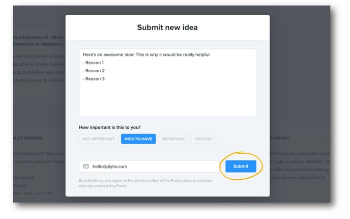 Explain your idea, rate the importance, and add your email to submit a feature request.