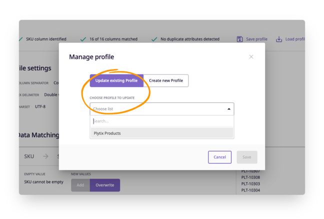 Update an existing import profile by choosing a profile to update.