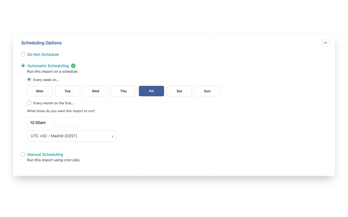 schedule your import to run automatically on a certain day every week or month