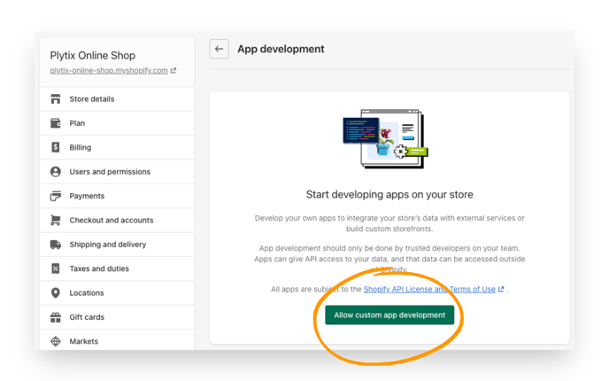 Click again to allow for custom app development in your Shopify store.