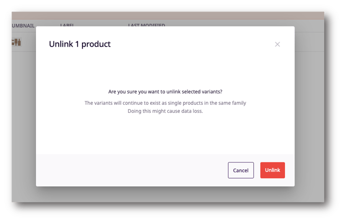 Confirm that unlinking a variant from a parent product could cause data loss. 